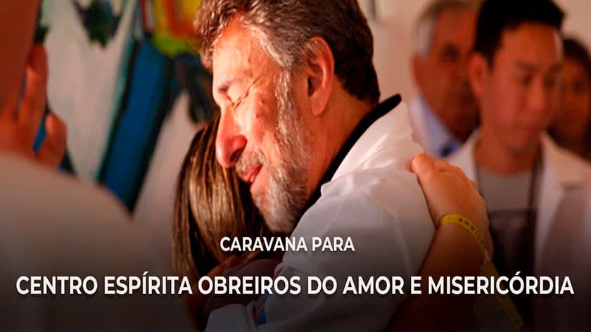 Caravana Para o Obreiros do Amor e Misericórdia