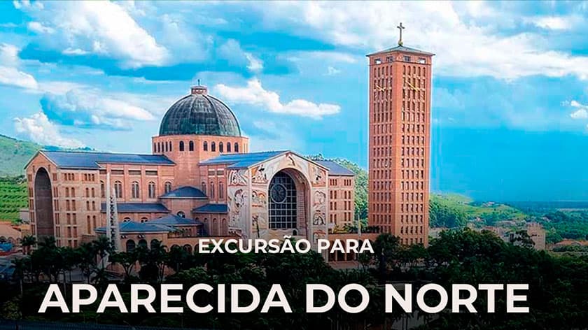 Excursão Aparecida do Norte
