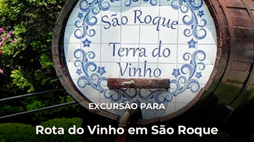 Excursão para Rota do Vinho em São Roque